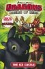 DRAGONS RIDERS OF BERK VOL 03 THE ICE CASTLE TP [9781782760788]